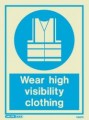 Wear High Visibility Clothing PPE Safety Sign - Photoluminescent 5567D
